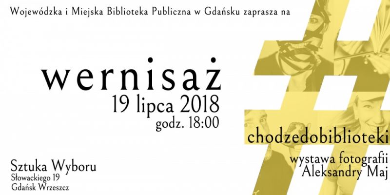 Wernisaż i wystawa zdjęć #chodzedobiblioteki