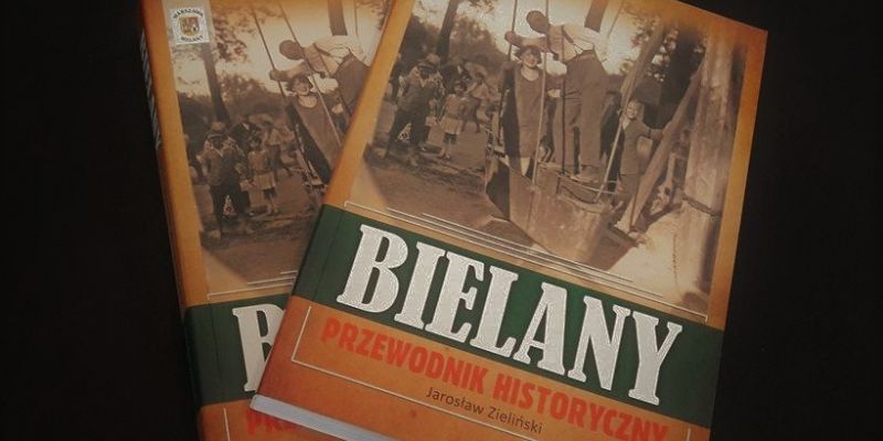 KONKURS! Do wygrania przewodnik historyczny po Bielanach!