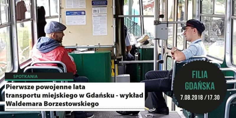 Pierwsze powojenne lata transportu miejskiego w Gdańsku