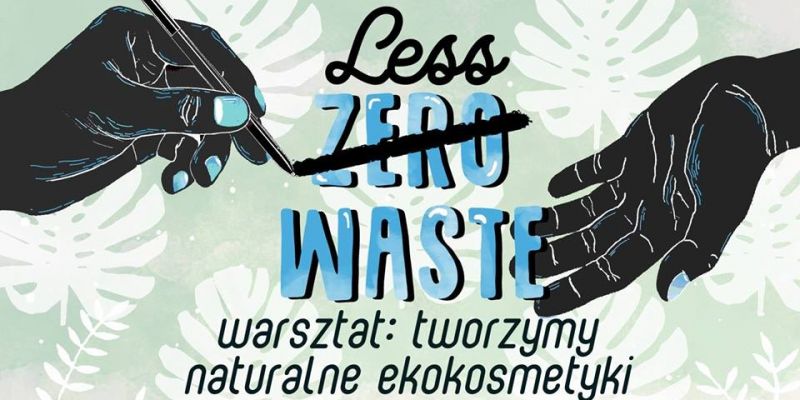 Warsztaty: stwórz własne ekokosmetyki!