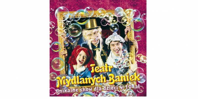 Teatr Baniek Mydlanych zaprasza dzieci na unikalne edukacyjne show!