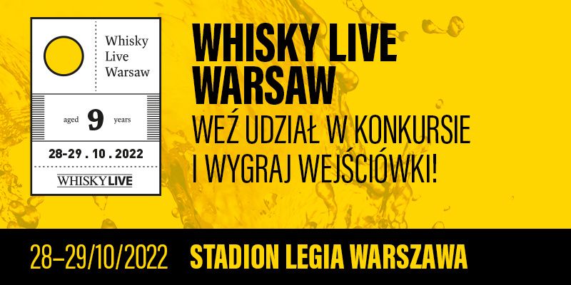 Konkurs - wygraj wejściówki na Whisky Live Warsaw