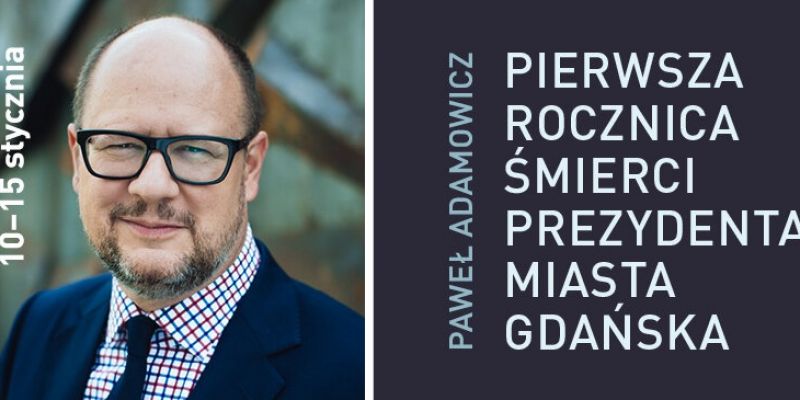 Gdańsk pamięta prezydenta Adamowicza