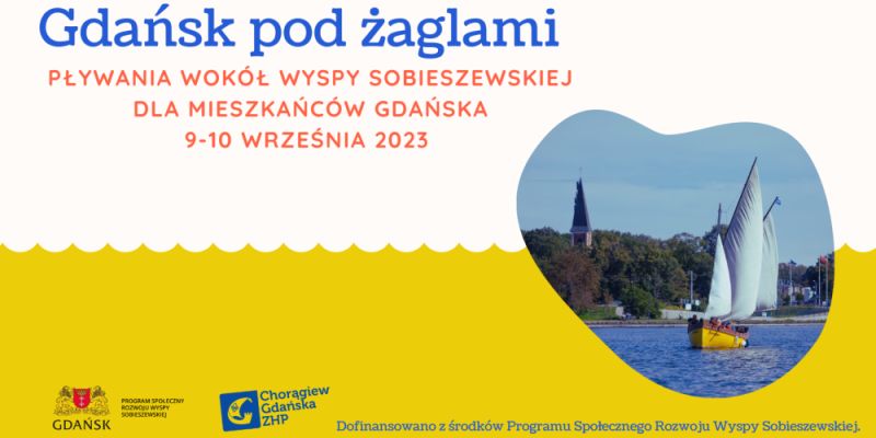 Wyspa Sobieszewska z innej perspektywy: rejsy z harcerskimi sternikami