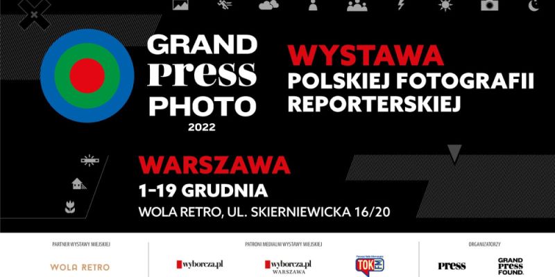 Wystawa Grand Press Photo 2022 w Warszawie