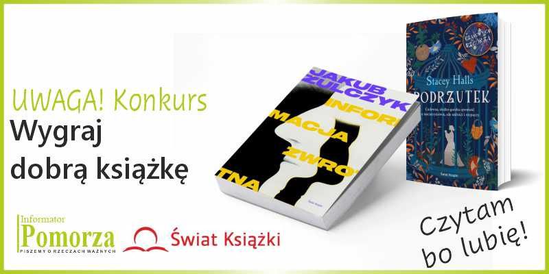 Konkurs - wygraj dwie powieści wydawnictwa Świat Książki!