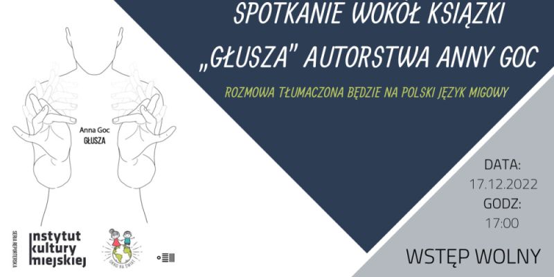 Spotkanie z Anną Goc, autorką książki „Głusza”