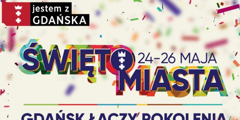 Święto Miasta - Gdańsk świętuje cały weekend!