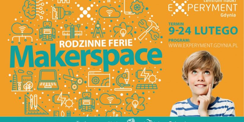 Ferie MAKERSPACE w gdyńskim EXPERYMENCIE