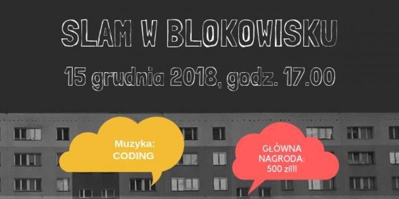 SLAM Poetycki w Blokowisku / Plama GAK