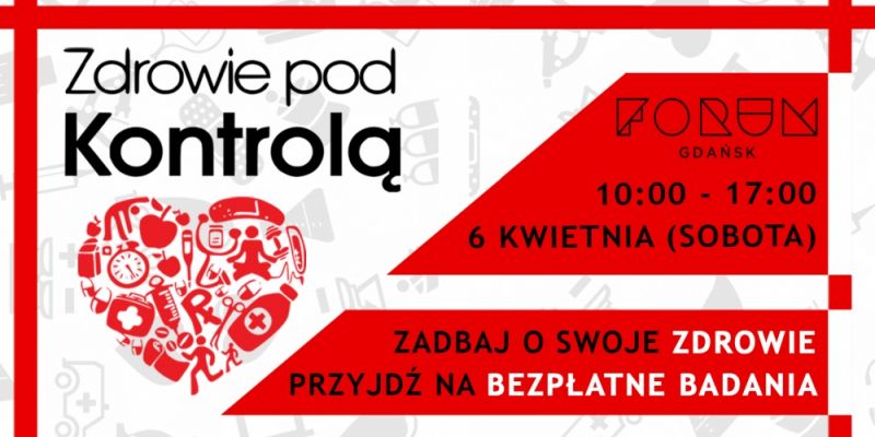 Darmowe badania i porady medyczne w Forum Gdańsk! Zdrowie pod kontrolą