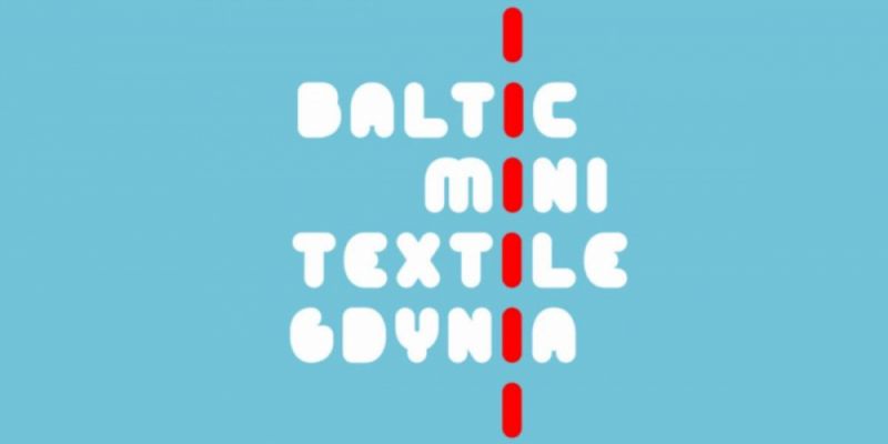 11 edycja Baltic Mini Textile Gdynia