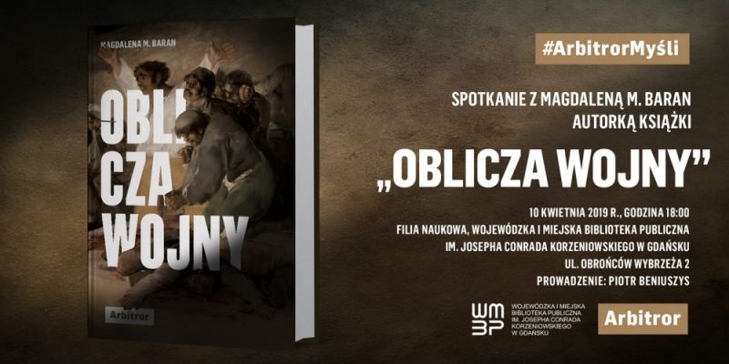 Spotkanie autorskie wokół "Oblicza wojny" Magdaleny M. Baran