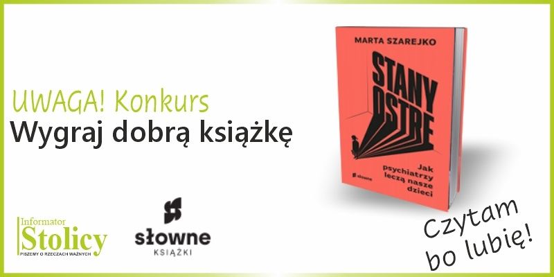 Konkurs! Wygraj książkę Wydawnictwa Słowne pt. „Stany ostre”