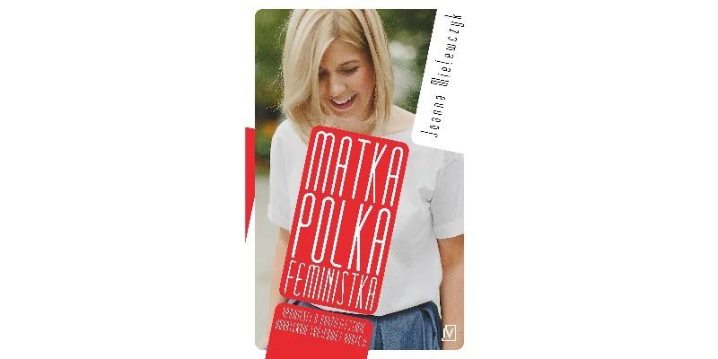„Matka Polka Feministka”