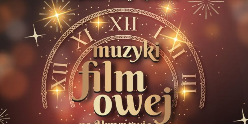 Noworoczny koncert muzyki filmowej