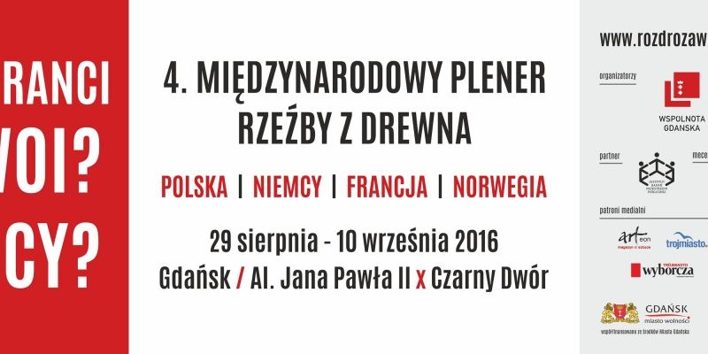 4. MIĘDZYNARODOWY PLENER RZEŹBY Z DREWNA - MIGRANCI. SWOI? OBCY?