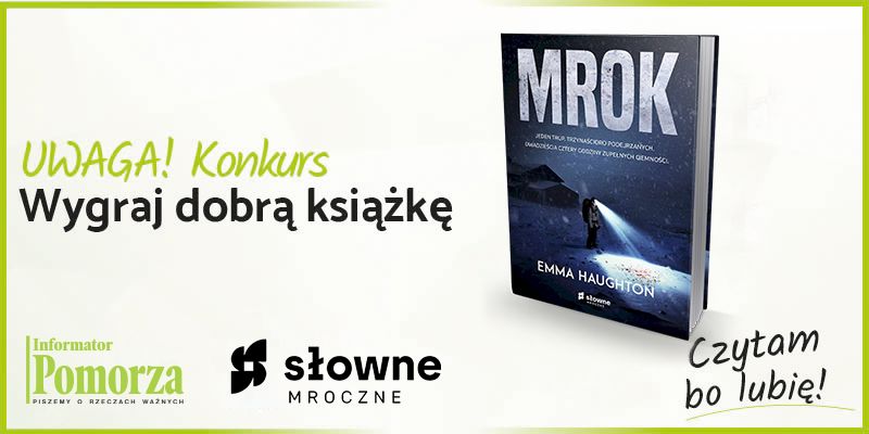 Konkurs! Wygraj książkę wydawnictwa Słowne Mroczne pt. „Mrok”