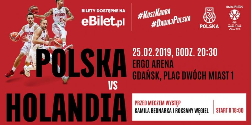 Polska - Holandia + występy Kamila Bednarka i Roksany Węgiel