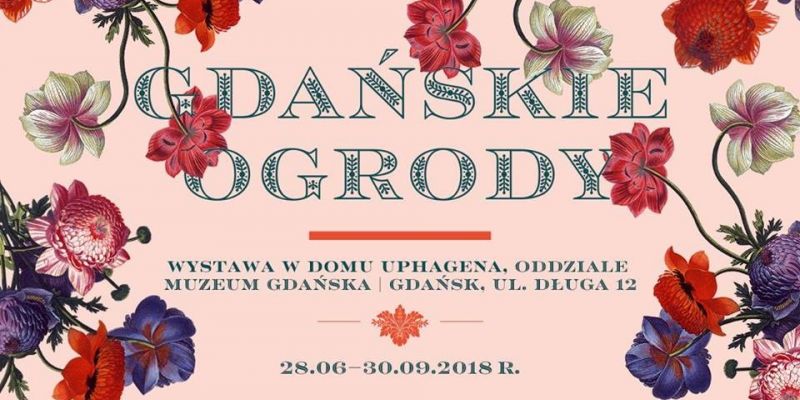 Nie tylko tulipany! Rośliny w gdańskich ogrodach XVII w.