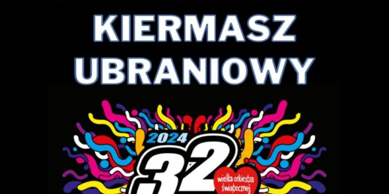 Orkiestrowy kiermasz ubraniowy