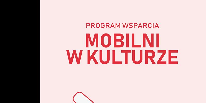 Mobilni w kulturze 2021