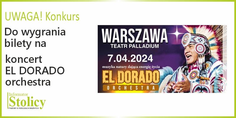 Wygraj wejściówki na niesamowity koncert muzyki indiańskiej – EL DORADO