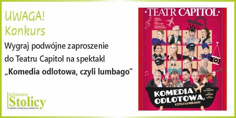 [KONKURS] Spektakl „Komedia odlotowa, czyli Lumbago” wygraj podwójną wejściówkę