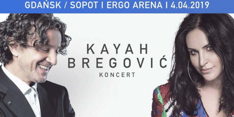 Kayah i Bregović // 4.04.2019 // Gdańsk / Sopot