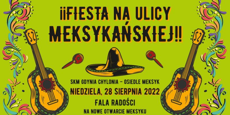 Fiesta na ulicy Meksykańskiej" na zakończenie wakacji