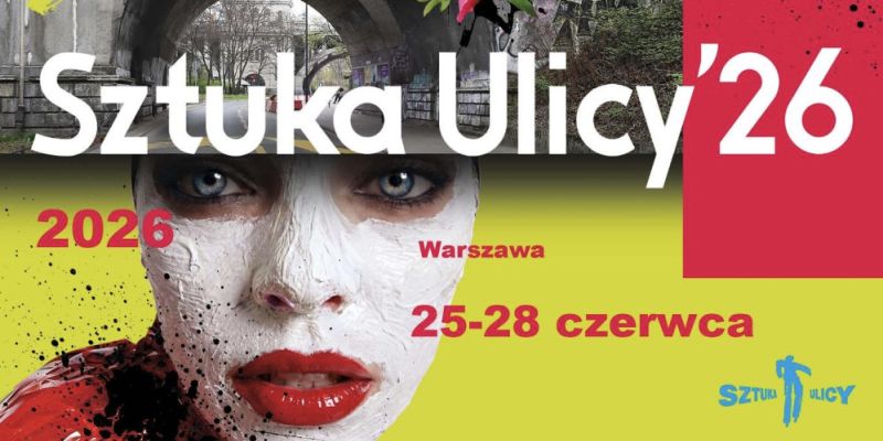 33. edycja Festiwalu Sztuka Ulicy już za niedługo