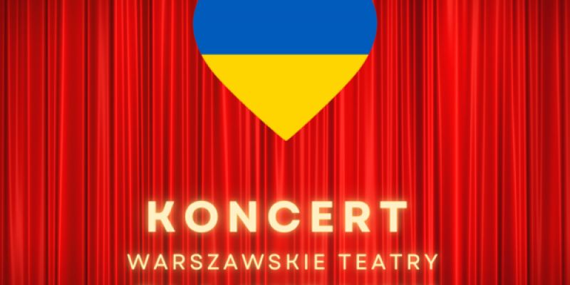 Warszawskie teatry dla Ukrainy