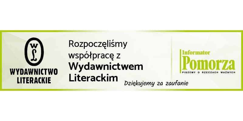 Informator Pomorza rozpoczął współpracę z Wydawnictwem Literackim