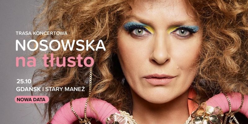 Nosowska na tłusto Gdańsk 25.10