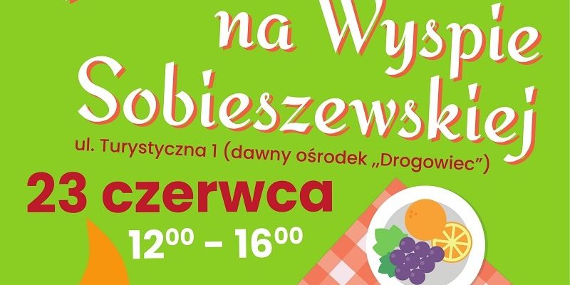 W sobotę zapraszamy na piknik na Wyspie Sobieszewskiej