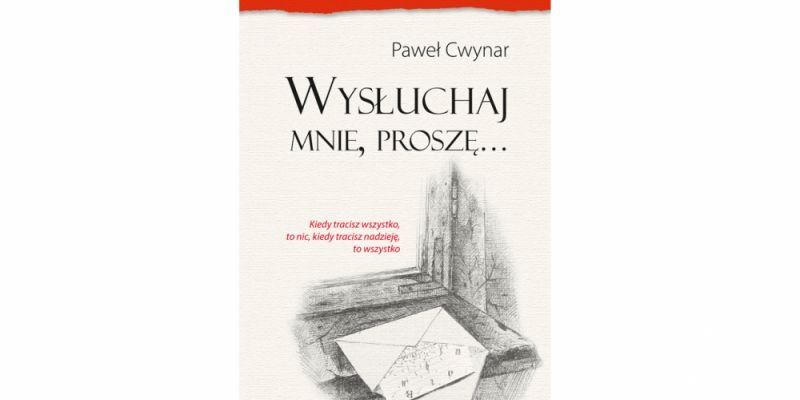 Konkurs! Wygraj książkę „Wysłuchaj mnie, proszę..."