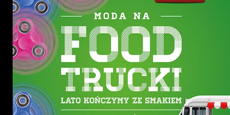 Osowa zaprasza na ostatnią w tym roku edycję Mody Na Foodtrucki