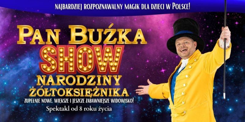 Pan Buźka SHOW Narodziny Żółtoksiężnika