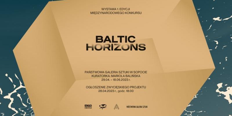 „Baltic Horizons” – rozstrzygnięcie konkursu i otwarcie wystawy