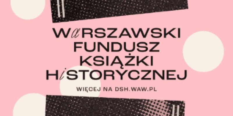 Powołanie Warszawskiego Funduszu Książki Historycznej