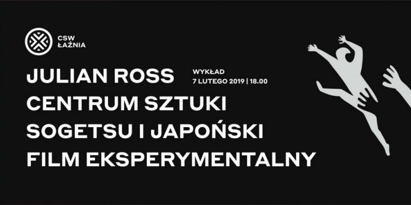 Wykład: Centrum Sztuki Sogetsu i japoński film eksperymentalny
