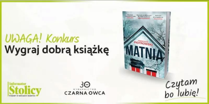 Rozwiązanie konkursu - wygraj książkę wydawnictwa Czarna Owca pt. „Matnia”