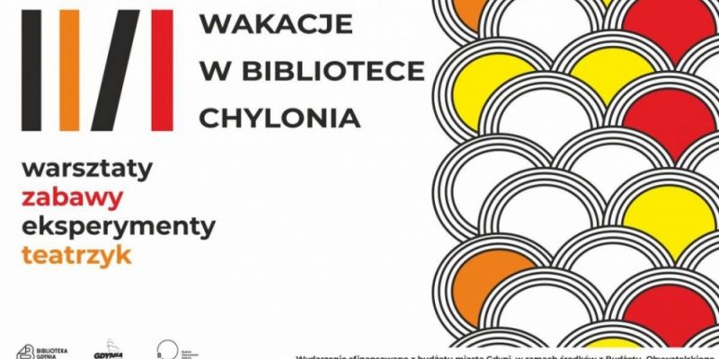 Wakacje w Bibliotece Chylonia