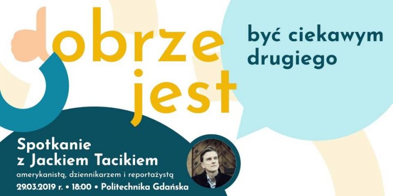 Dobrze jest… być ciekawym drugiego