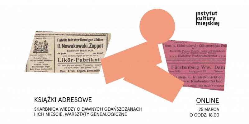 Książki adresowe. Skarbnica wiedzy o dawnych gdańszczanach i ich mieście. Warsztaty genealogiczne