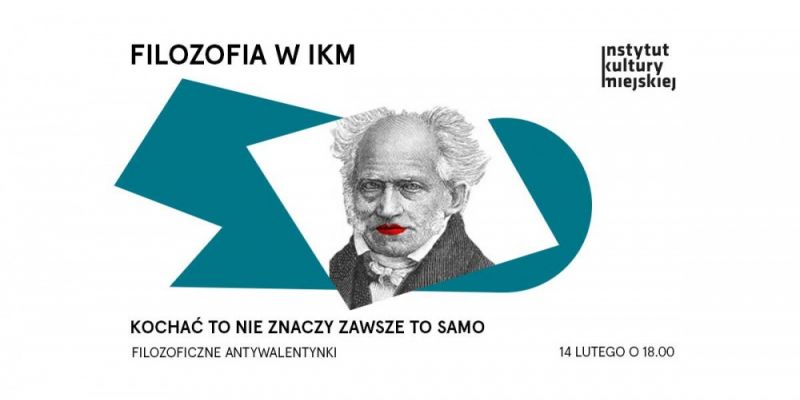 „Kochać to nie znaczy zawsze to samo”. Filozoficzne antywalentynki