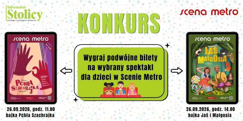 [KONKURS] Bajkowa przygoda czeka! Wygraj bilety na spektakl dla dzieci do Sceny Metro