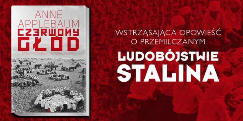 CZERWONY GŁÓD | spotkanie autorskie z Anne Applebaum