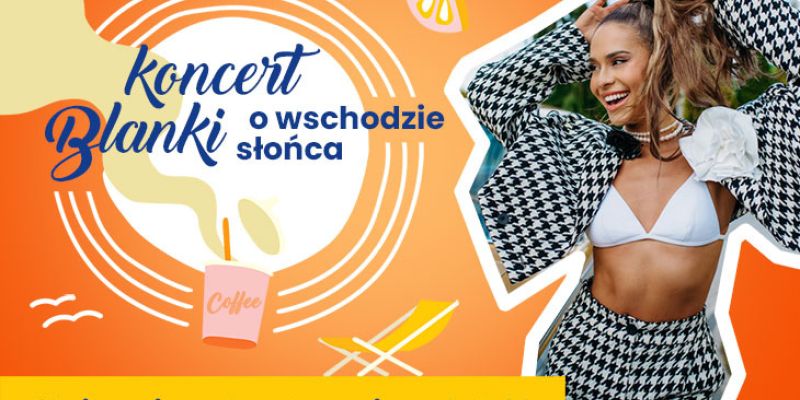 Bejba o 5.30 zagra koncert w Sopocie. Blanka o wschodzie słońca!