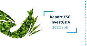 Gdańska Agencja Rozwoju Gospodarczego stawia na zrównoważony rozwój i publikuje pierwszy raport ESG